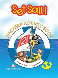 Set Sail! 2 Teachers Book